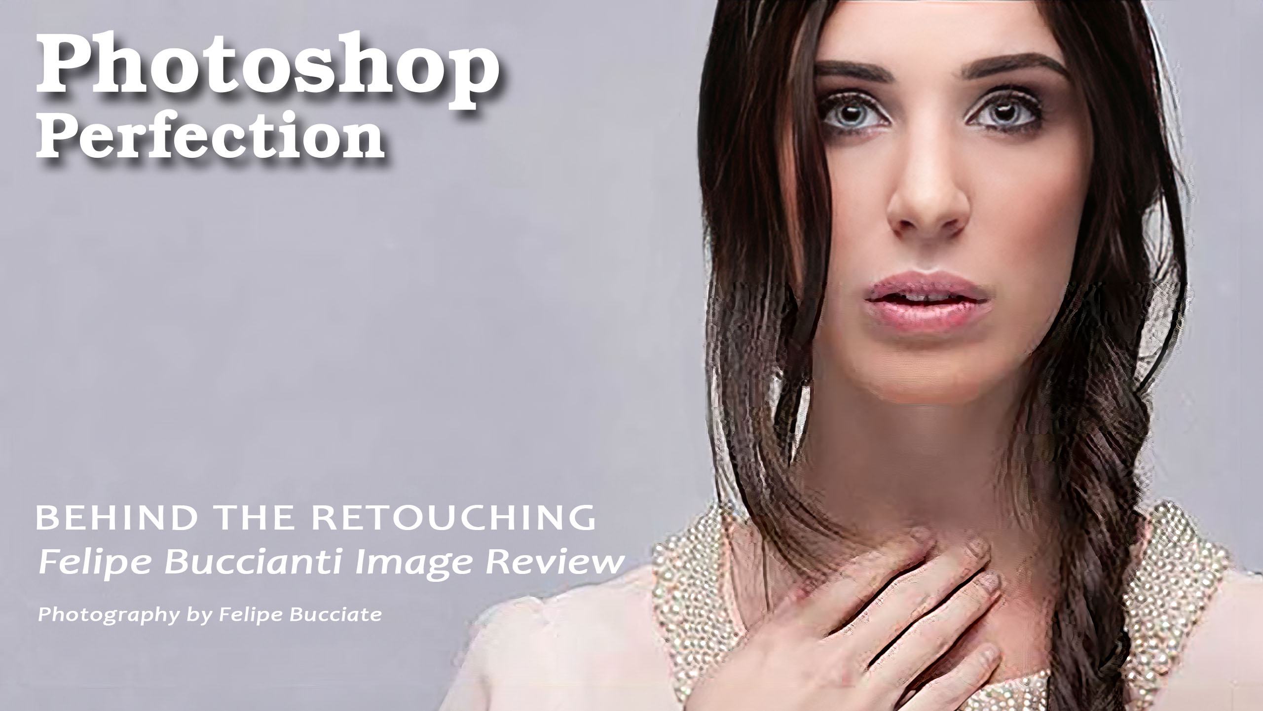 Behind The Retouching | Felipe Buccianti